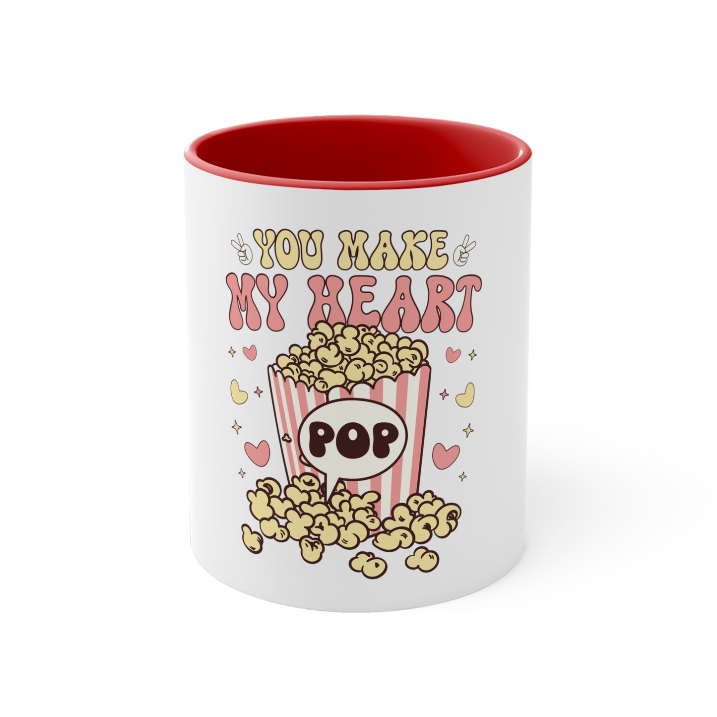 YOU MAKE MY HEART POP, Accent Coffee Mug, 11oz